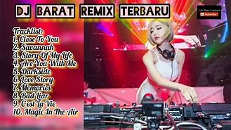 8 Dj Barat Terbaik 2022 Mp3